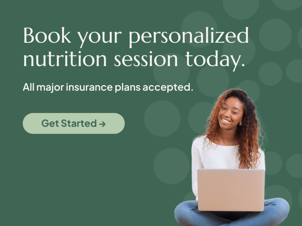 Book your first session with a registered dietitian