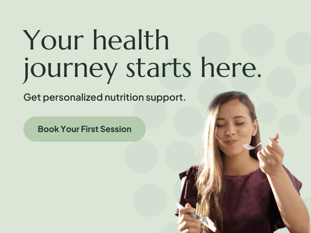 Book your first session with a registered dietitian