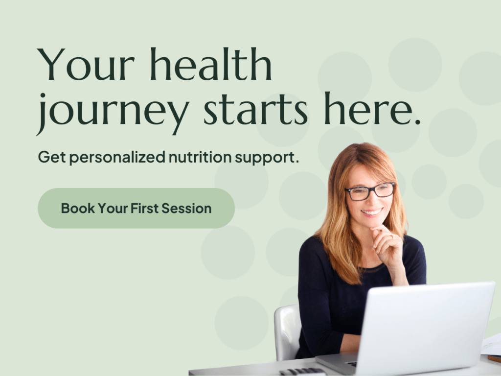 Book your first session with a registered dietitian